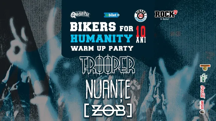 25 martie: Bikers for Humanity 10 ani - Warm Up Party