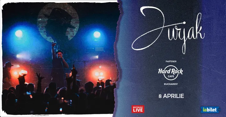 8 aprilie: Concert Jurjak la Hard Rock Cafe