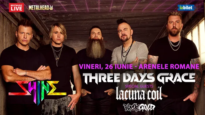 26 iunie: Three Days Grace, Lacuna Coil & Black Gold la Arenele Romane