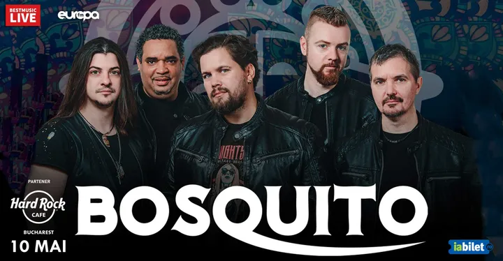 10 mai: Concert Bosquito la Hard Rock Cafe