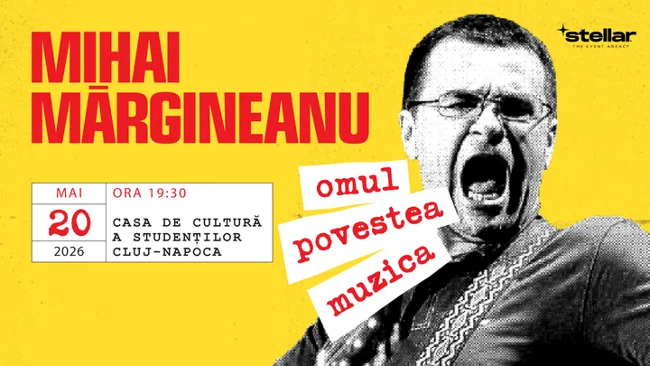 20 mai: Cluj-Napoca: Mihai Mărgineanu  “Omul, Povestea si Muzica”