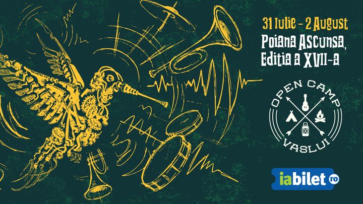 31 iulie - 2 august: OPEN CAMP VASLUI, ediția a XVII-a