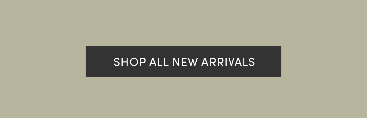 Shop all new arrivals.