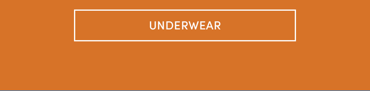 Underwear.