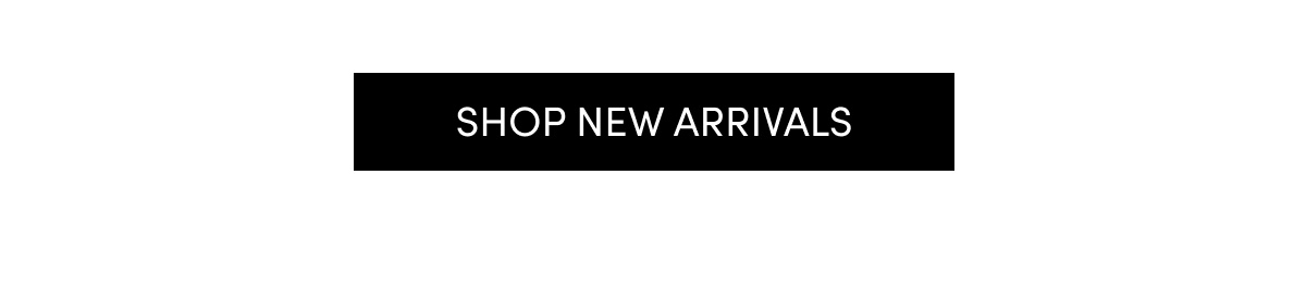 Shop new arrivals.