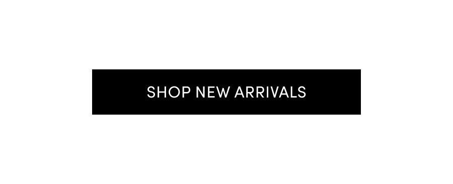 Shop new arrivals.