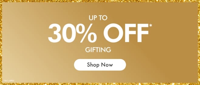 Shop Up To 30% Off Selected Gifting