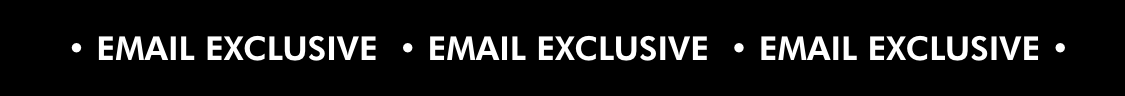 Email Exclusive