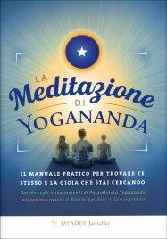 La Meditazione di Yogananda