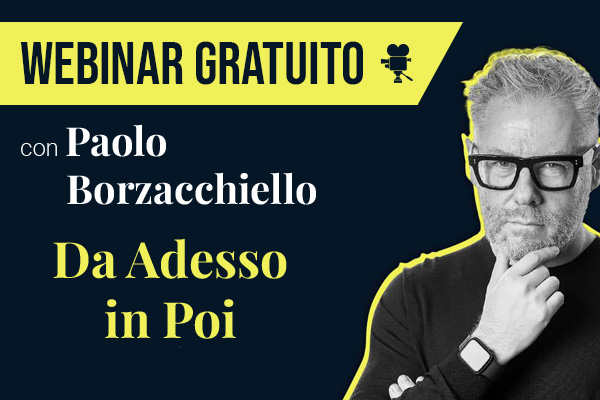 Webinar Gratuito con Paolo Borzacchiello