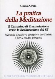 La Pratica della Meditazione