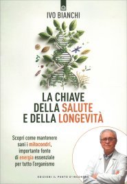 La Chiave della Salute e della Longevità