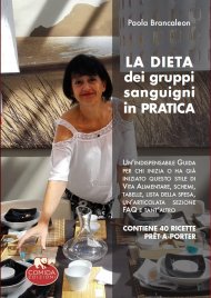 La Dieta dei Gruppi Sanguigni in Pratica