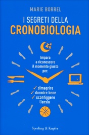 I Segreti della Cronobiologia