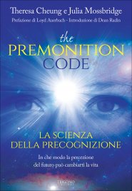 The Premonition Code - La Scienza della Precognizione