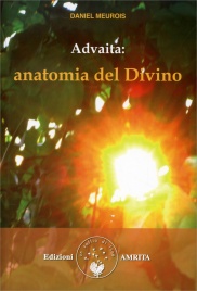 Advaita - Anatomia del Divino