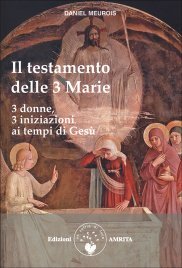 Il Testamento delle 3 Marie