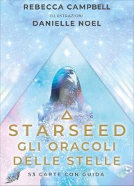 Starseed. Gli Oracoli delle Stelle