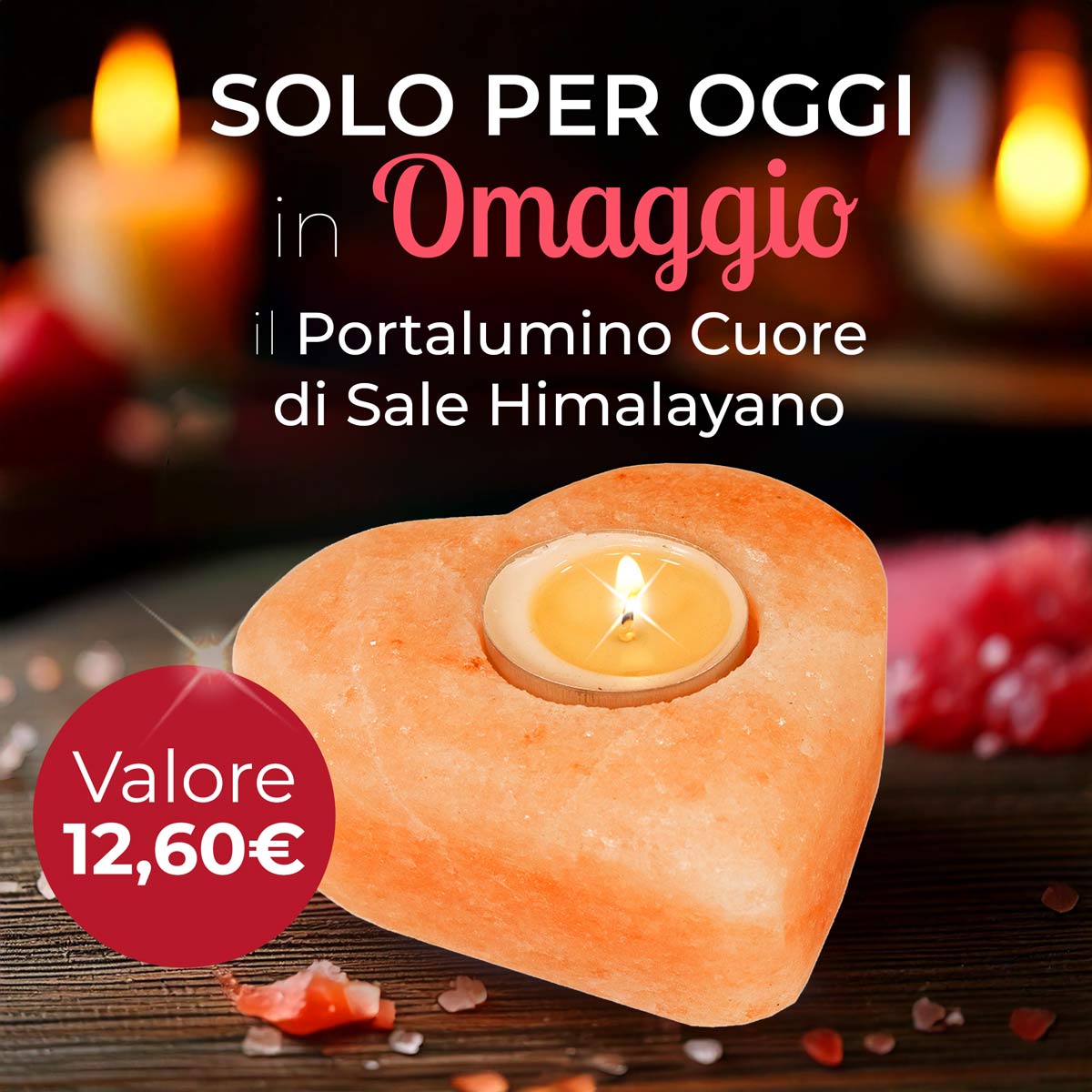 Oggi in Regalo il Portalumino di Sale Himalayano Cuore!