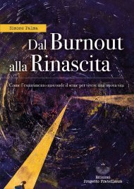 Dal Burnout alla Rinascita