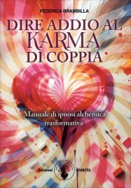 Dire Addio al Karma di Coppia