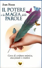 Il Potere e la Magia delle Parole