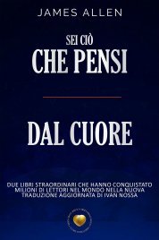 Sei Ciò che Pensi - Dal Cuore