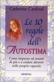 Le Dieci Regole dell'Autostima