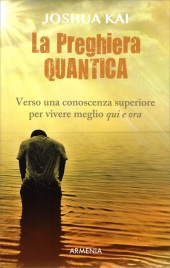 La Preghiera Quantica