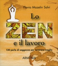 Lo Zen e il Lavoro