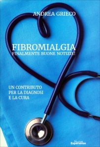 Fibromialgia - Finalmente Buone Notizie!