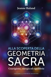 Alla Scoperta della Geometria Sacra