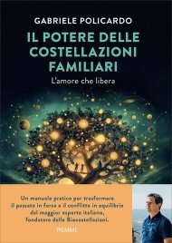 Il Potere delle Costellazioni Familiari