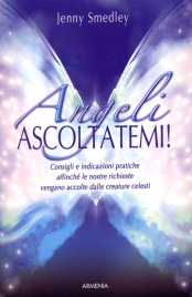 Angeli, Ascoltatemi!