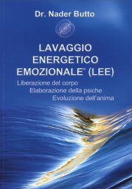 Lavaggio Energetico Emozionale (LEE)