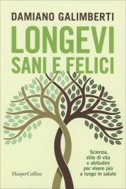 Longevi Sani e Felici