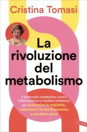 La Rivoluzione del Metabolismo