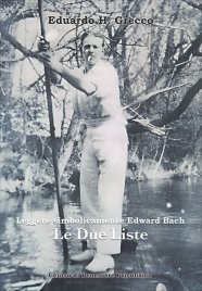 Leggere Simbolicamente Edward Bach. Le Due Liste