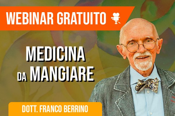 Webinar Gratuito con il Dott. Franco Berrino