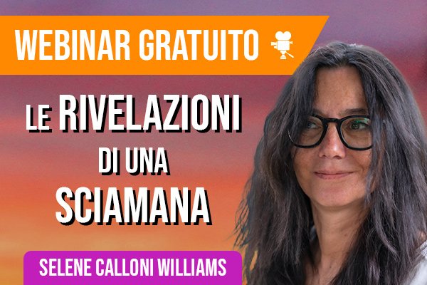 Webinar Gratuito con Selene Calloni Williams