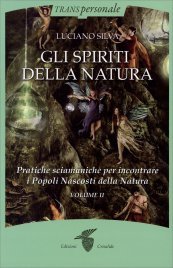 Gli Spiriti della Natura - Volume 2