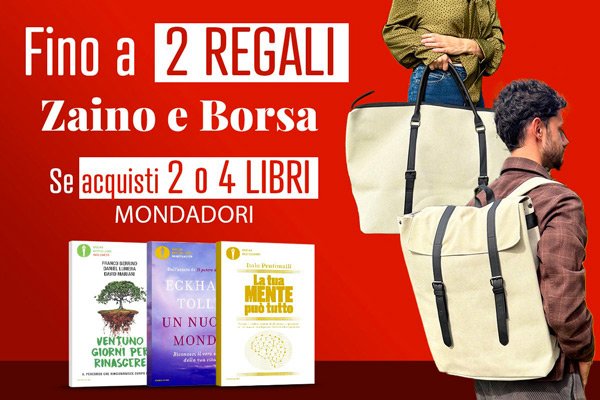 Fino a 2 Regali se acquisti Mondadori