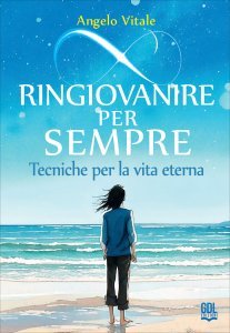 Ringiovanire per Sempre