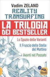 Reality Transurfing - La Trilogia dei Bestseller