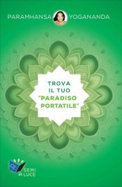 Trova il Tuo Paradiso Portatile