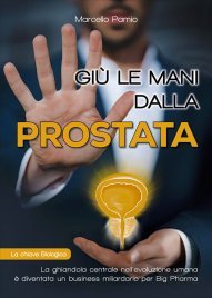 Giù le Mani dalla Prostata