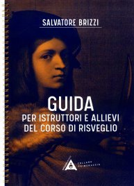 Guida per Istruttori e Allievi del Corso di Risveglio