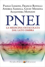 PNEI. La Medicina Ostacolata dal Lato Ombra