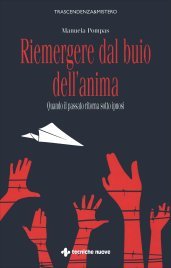 Riemergere dal Buio dell'Anima