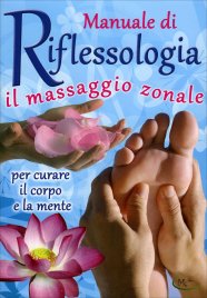 Manuale di Riflessologia - LIBRO